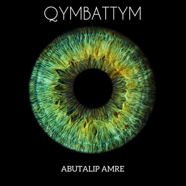 Abutalip Amre – Qymbattym