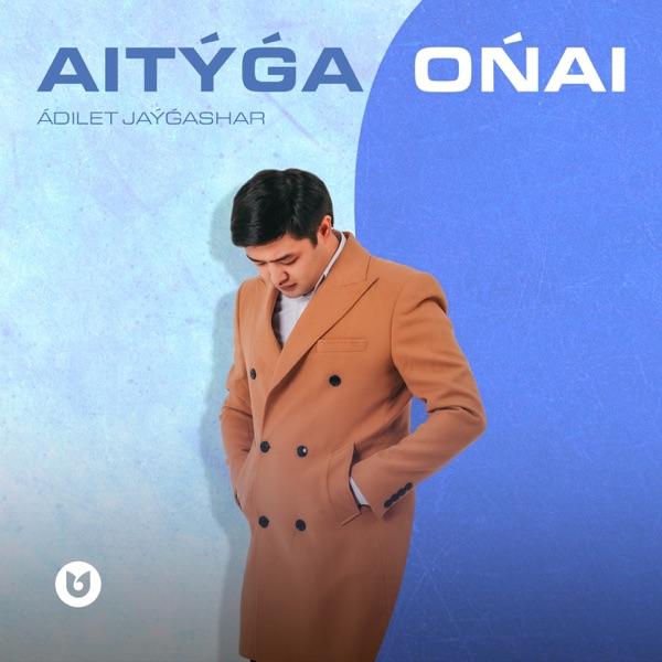Adilet Jaygashar – Aityga Onai