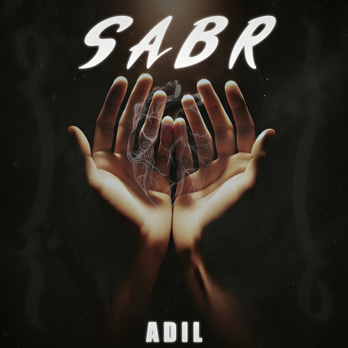 Adil – Sabr
