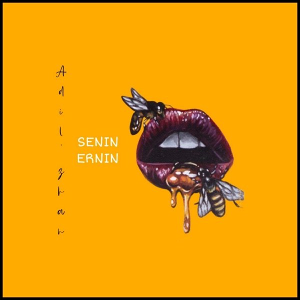 Adilzhan – Senin ernin