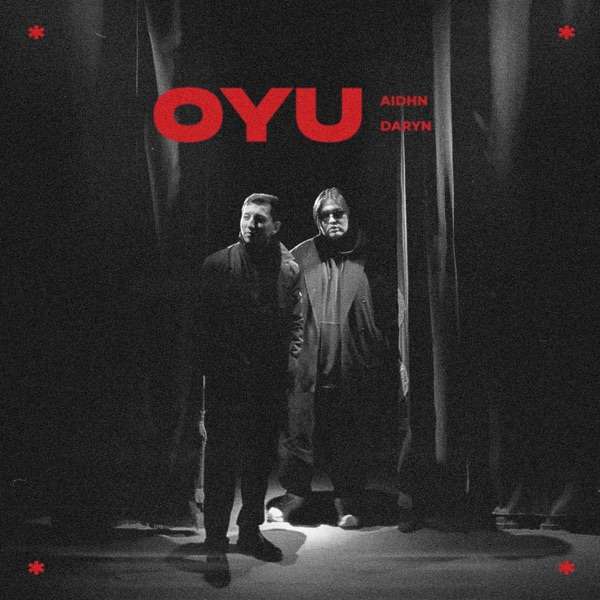 Aidhn feat. Daryn – Oyu