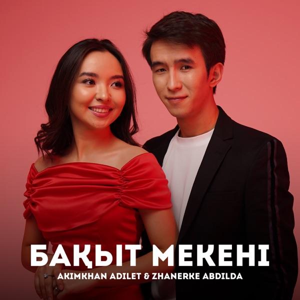 Akimkhan Adilet feat. Zhanerke Abdilda – Бақыт мекені