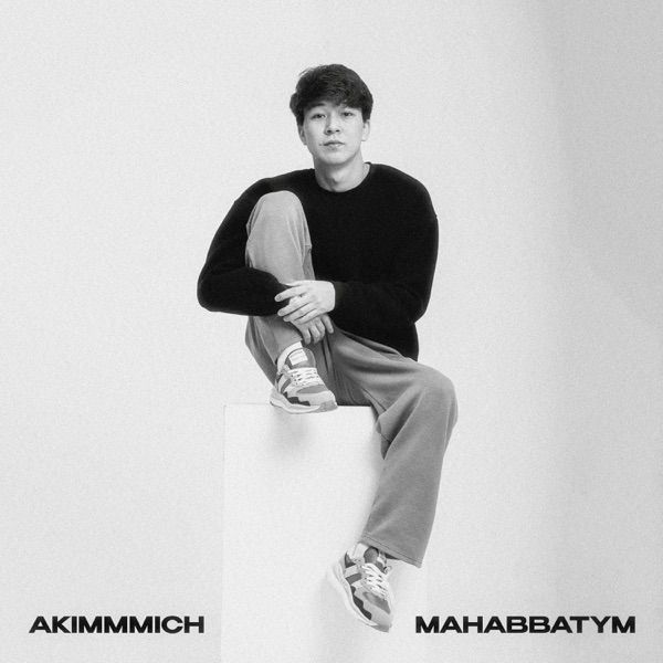 Akimmmich – Mahabbatym
