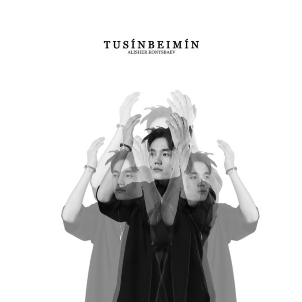 ALisher Konysbaev – Tusinbeimin