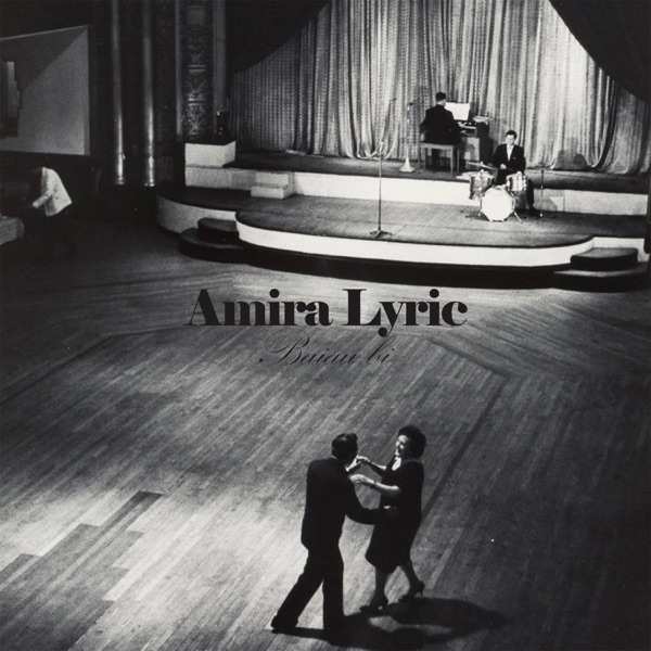 Amira Lyric – Baiau bi