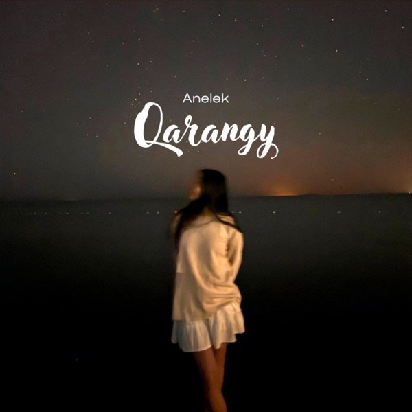 Anelek - Qarangy