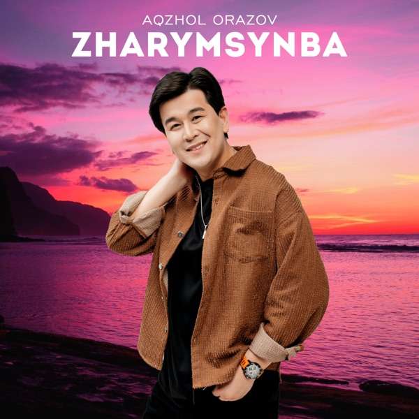 Aqzhol Orazov – Zharymsynba