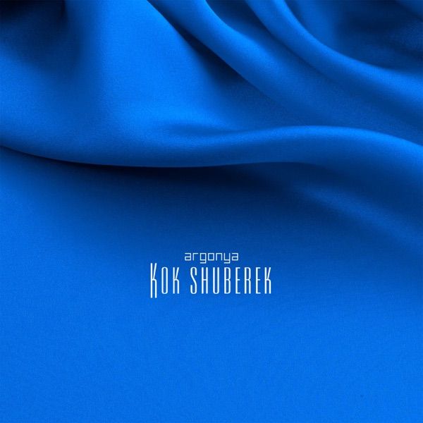 Argonya – Kok Shuberek