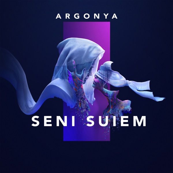 Argonya – Seni Suiem