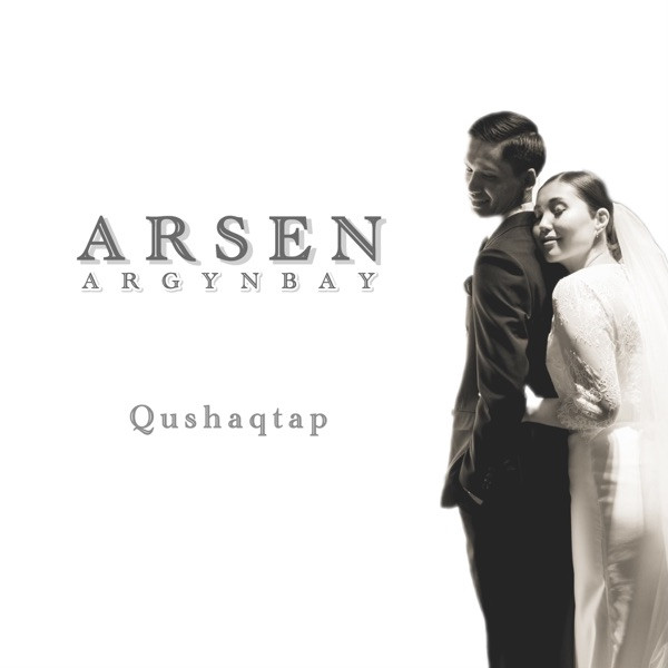 Arsen Argynbay – Qushaqtap