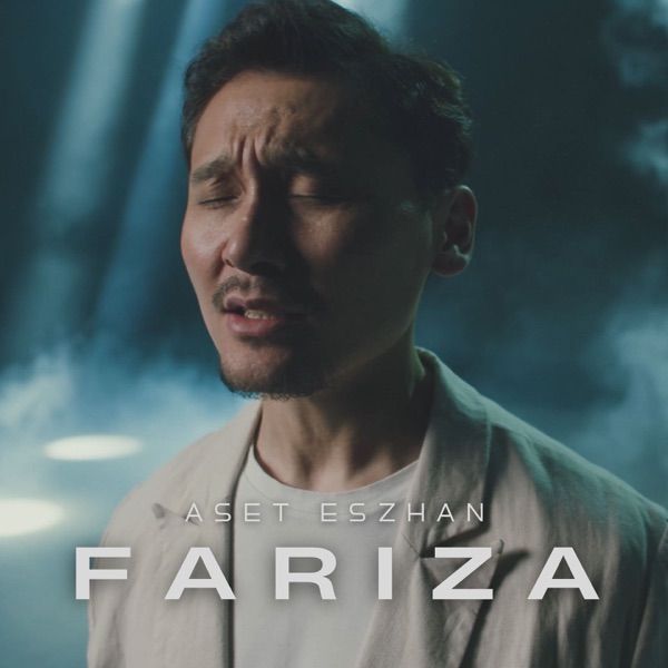 Aset Eszhan - Fariza