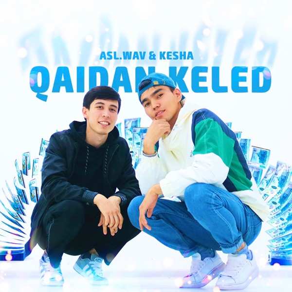 asl.wav feat. Kesha – Qaidan keled