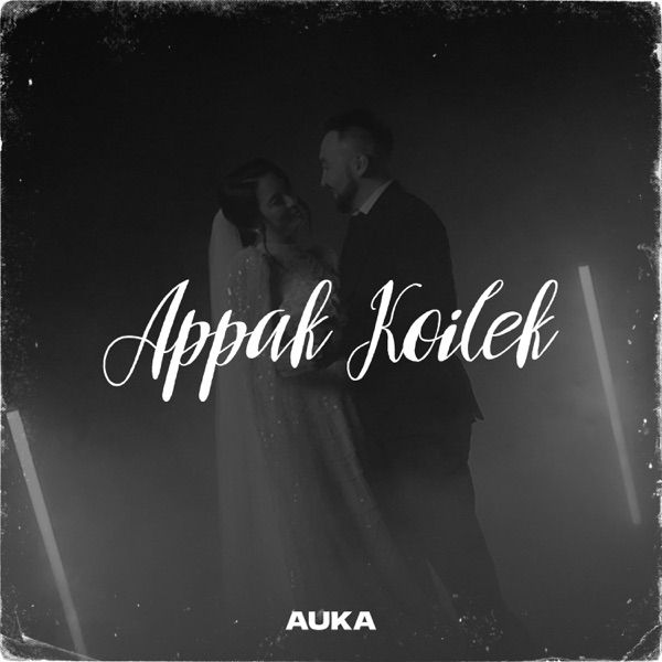 Auka – Appak Koilek