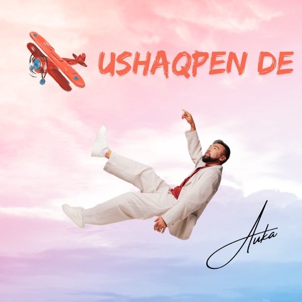 Auka - Ushaqpen De