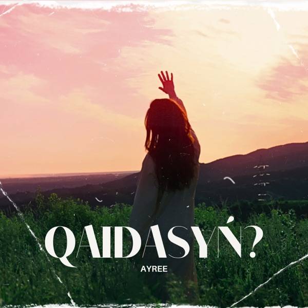 Ayree – Qaidasyń