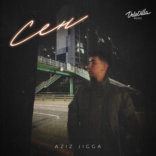 Aziz Jigga - Сен