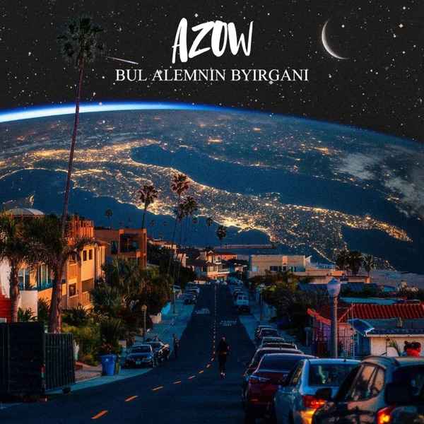 Azow – Bul Alemnin Byirgani
