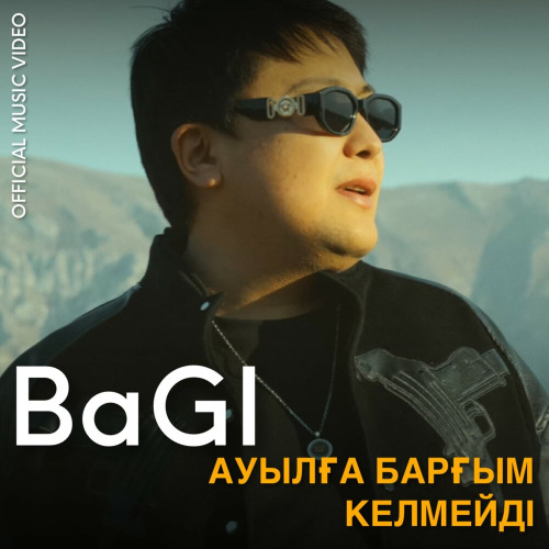 Bagi – Ауылға барғым келмейді