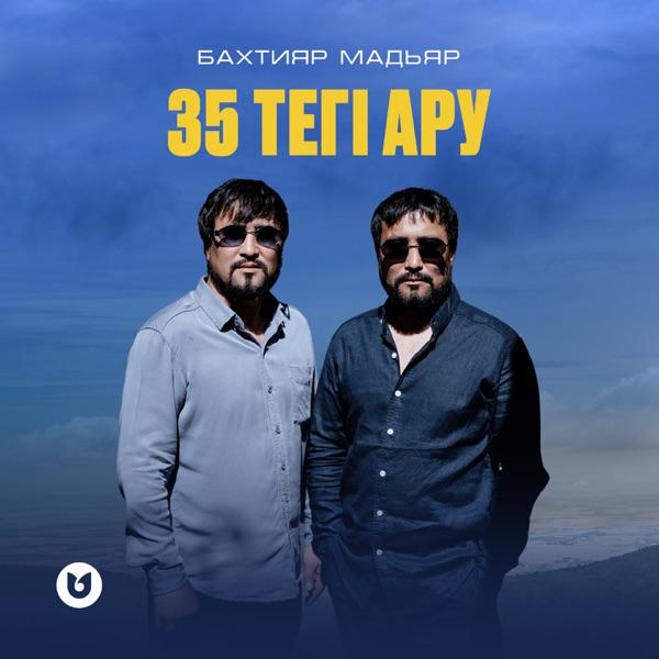 Бахтияр Мадьяр - 35 тегі Ару
