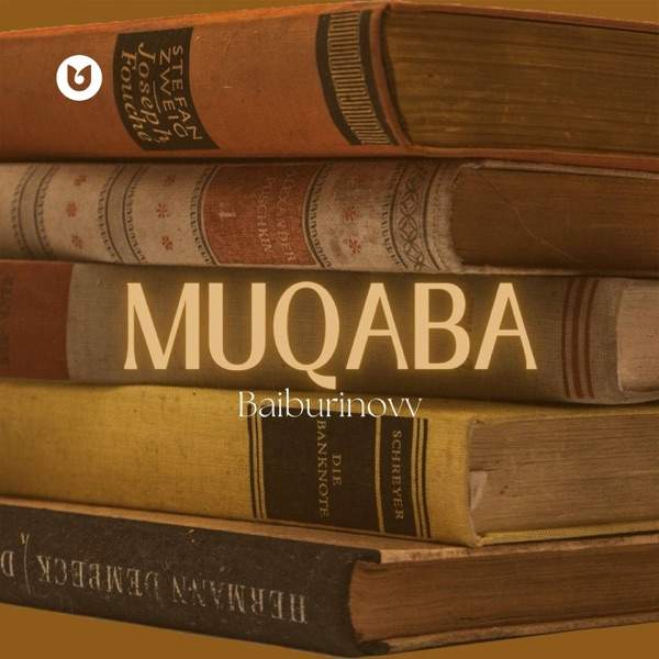 Baiburinovv – Muqaba