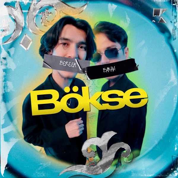 Bakha & Bereek - Bökse
