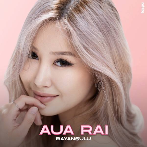 BAYANSULU - Aua rai