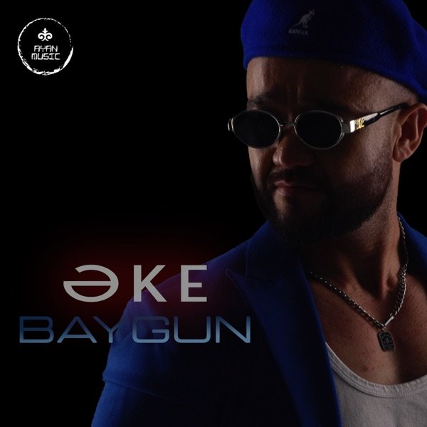 Baygun – Әке