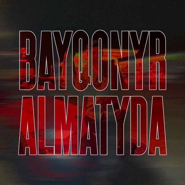 BAYQONYR - Almatyda