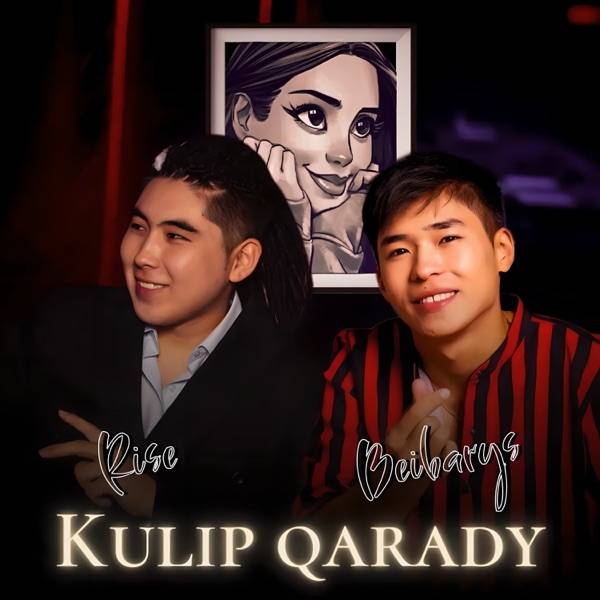 BeiBarys feat. Rise – Kulip qarady