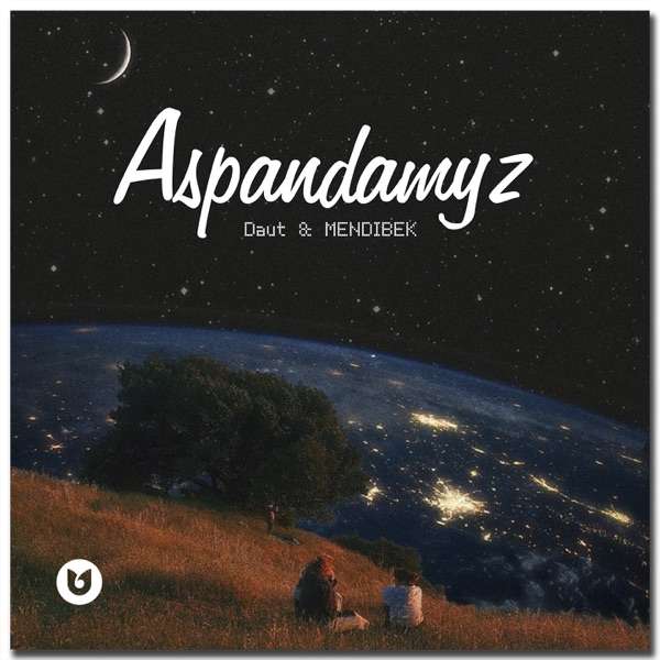 Daut & Mendibek – Aspandamyz