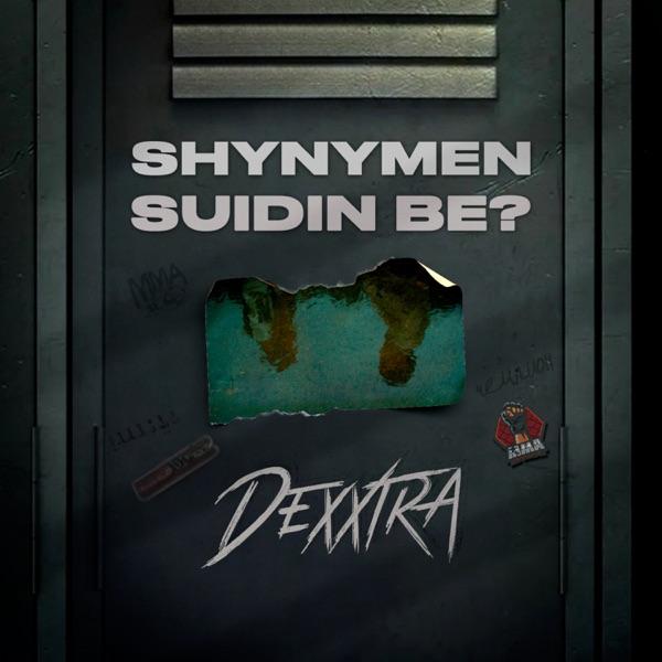 DeXxtRa – Shynymen suidin be