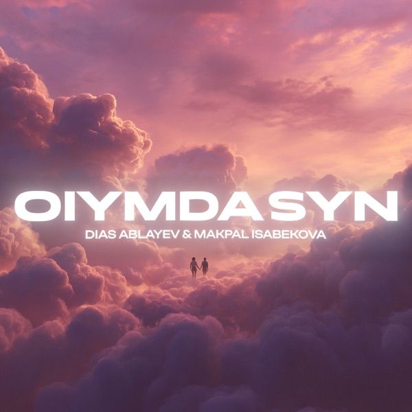 Dias Ablayev & Makpal Isabekova - Oiymdasyn