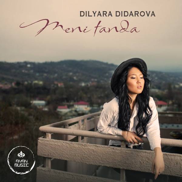 Dilyara Didarova – Meni Tanda