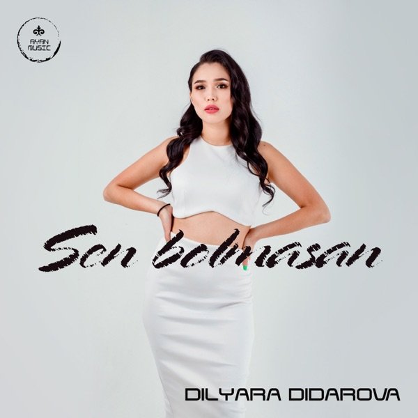 Dilyara Didarova – Sen Bolmasan