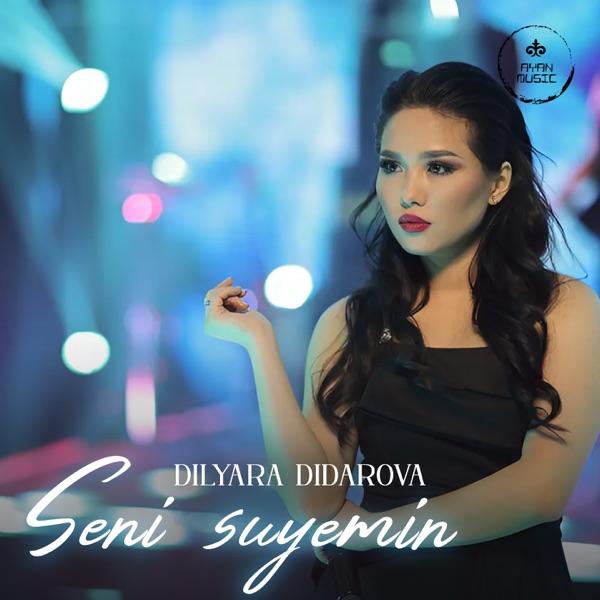 Dilyara Didarova – Seni suyemin