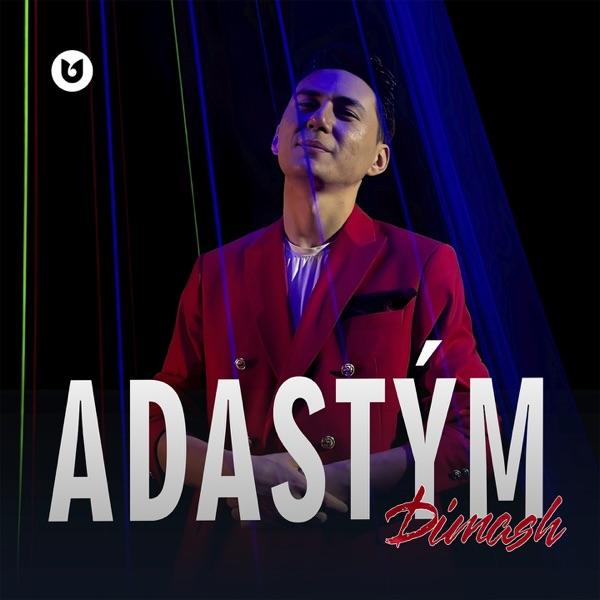 Dimash – Adastym