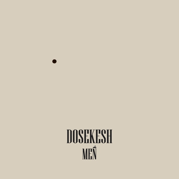 Dosekesh – Meñ
