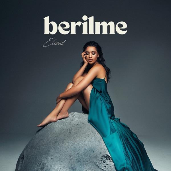 Elizat – Berilme