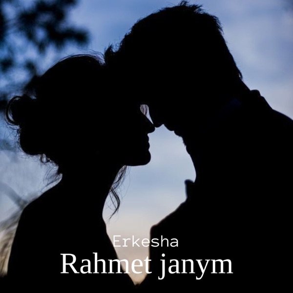Erkesha – Rahmet janym