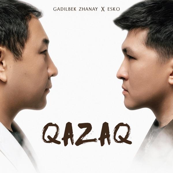 ESKO & Gadilbek Zhanay – Qazaq
