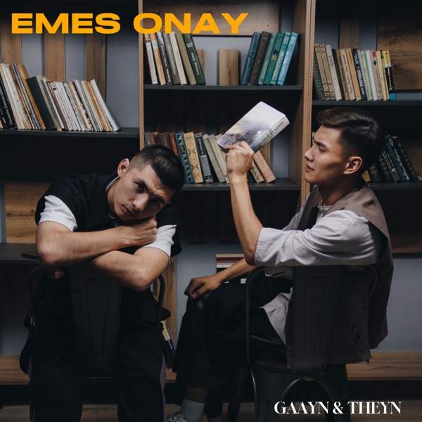 GAAYN feat. THEYN – Emes Onay