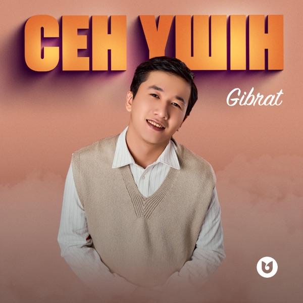 Gibrat – Сен үшін