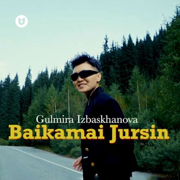 Gulmira Izbaskhanova – Baikamai jursin