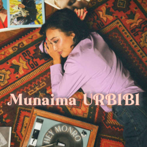 Hey Monro – Munaima URBIBI