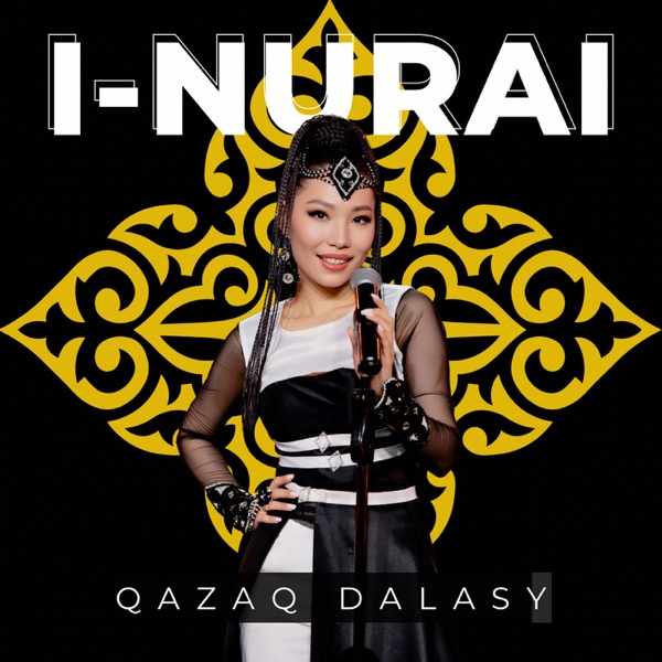 I-NURAI - Qazaq dalasy