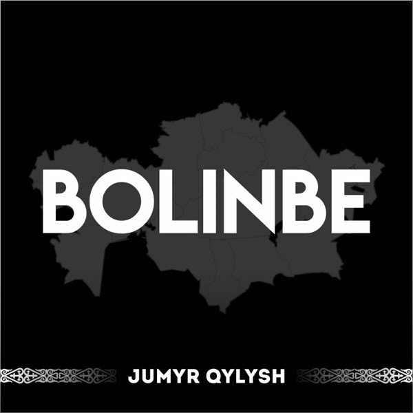 JUMYR QYLYSH – Bolinbe