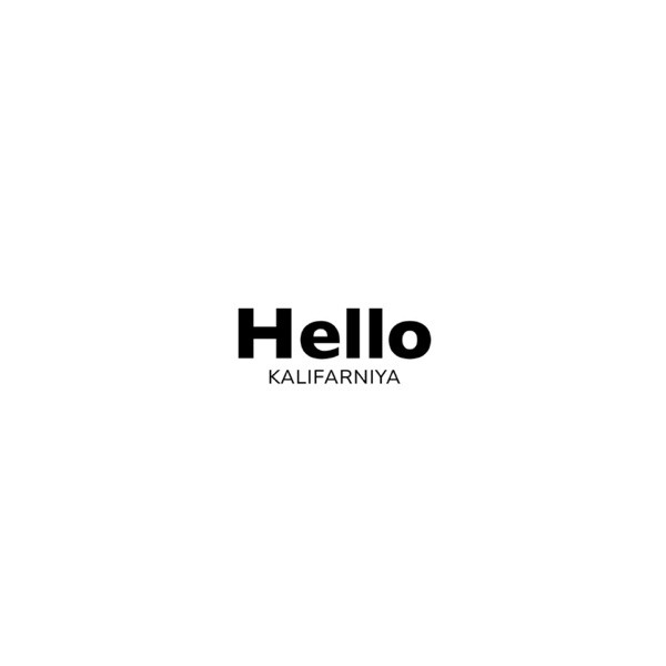 Kalifarniya – Hello