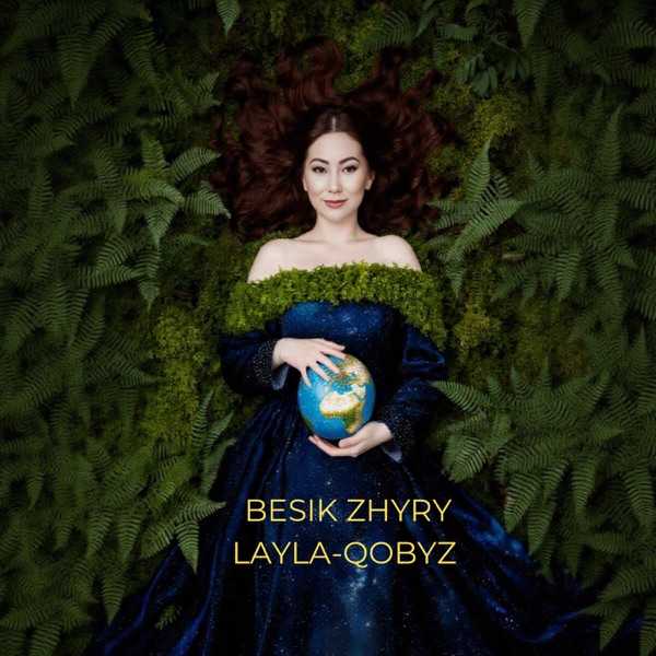Layla-Qobyz - Besik Zhyry