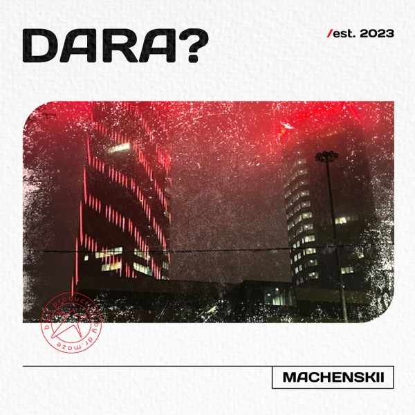 Machenskii – Dara