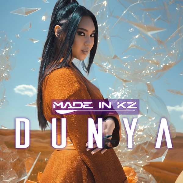 Made in KZ – Dunya